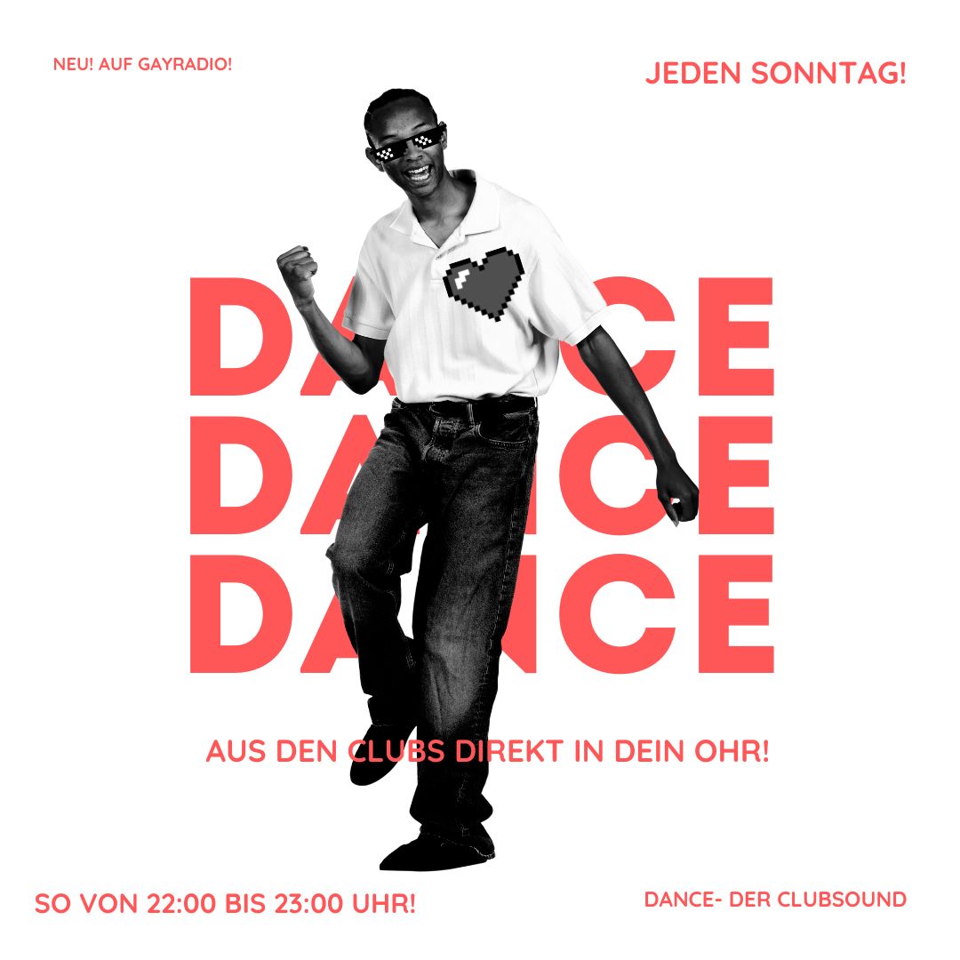 – DANCE – die neue Sendung jeden Sonntag von 22:00 bis 23:00 Uhr